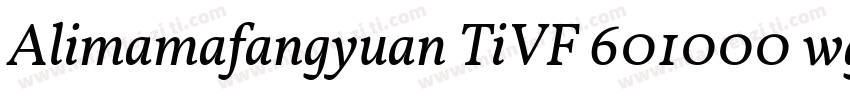 Alimamafangyuan TiVF 601000 wght 1字体转换